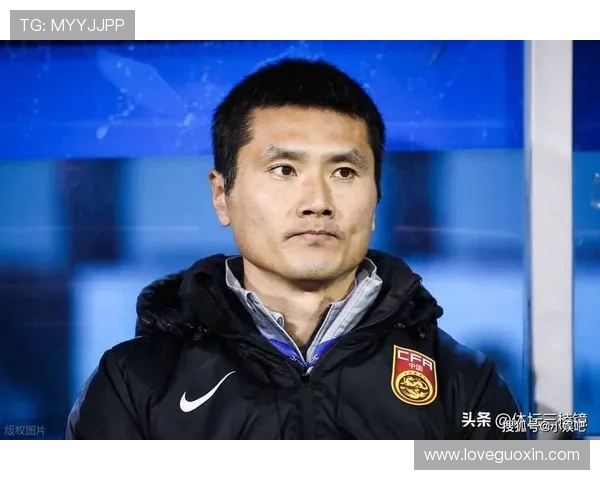 中国足球迎来新篇章 国足主帅确认将加强青训与青少年足球发展